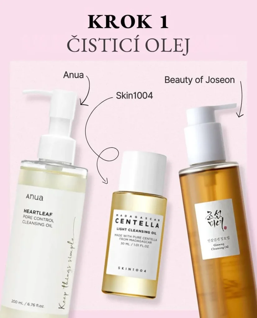 Krok 1 korejské péče: Odličovací olej. Na světle růžovém pozadí tři doporučené produkty: Anua Heartleaf Pore Control, Skin1004 Centella Light Cleansing Oil a Beauty of Joseon Ginseng Cleansing Oil.